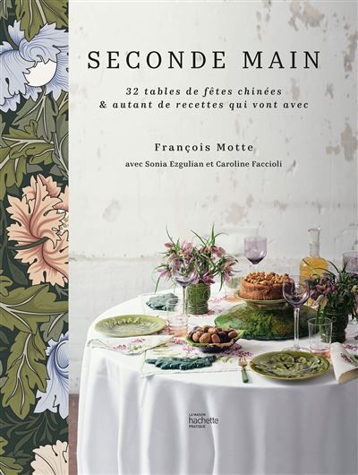 Seconde main 32 tables de fêtes chinées & autant de recettes qui vont avec