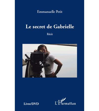 Secret de gabrielle   recit