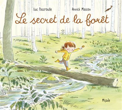 Secret de la forêt (Le) - Annick Masson
