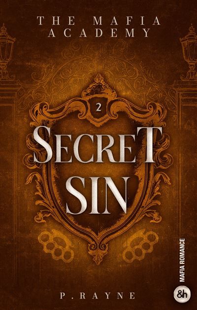 Secret Sin - - The Mafia Academy #2 Une mafia romance à l'ambiance dark academia
