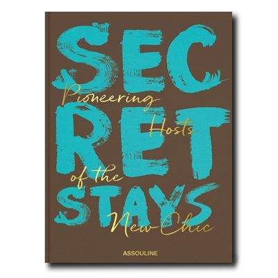 Secret Stays Pioneering Hosts of The New Chic