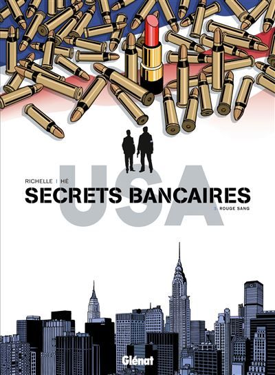 Secrets Bancaires USA - Tome 03 Rouge sang