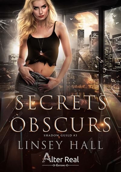 Secrets obscurs Shadow Guild - T03