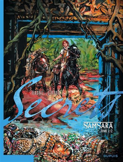 Secrets, Samsara - Tome 2 Samsara Tome 2