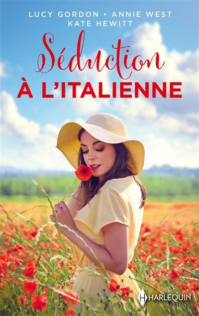 Séduction à l'italienne Un amant italien - Noces romaines - Un ténébreux italien