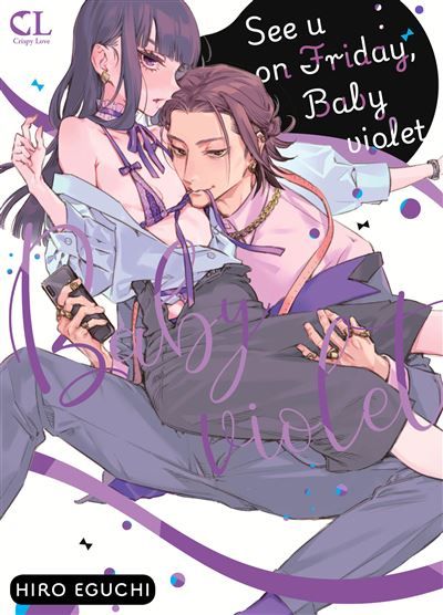 See U on friday, baby violet - Tome 01