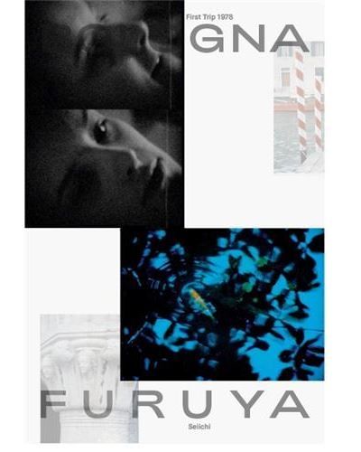 Seiichi Furuya First Trip to Bologna 1978 / Last Trip to Venice 1985 /franCais/anglais Last Trip to Venice 1985, Édition bilingue français-anglais