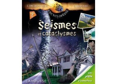 Séismes et cataclysmes