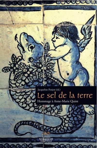 Sel de la terre (Le) Hommage à Anne-Marie Quint