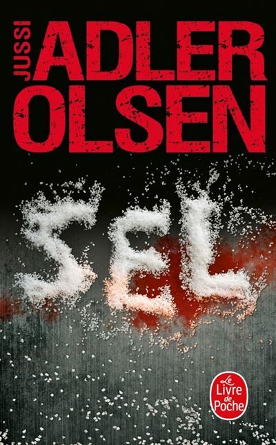 Sel (Les Enquêtes du département V, Tome 9)