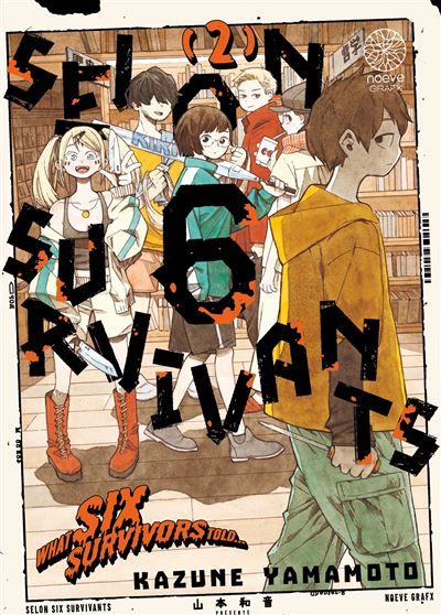 Selon 6 Survivants - Tome 02