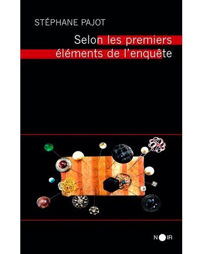 Selon Les Premiers Éléments De L'Enquête