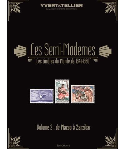 Semi modernes vol2 1941-1960 macao a zanzibar Les timbres du monde de1941-1960, De Macao à Zanzibar