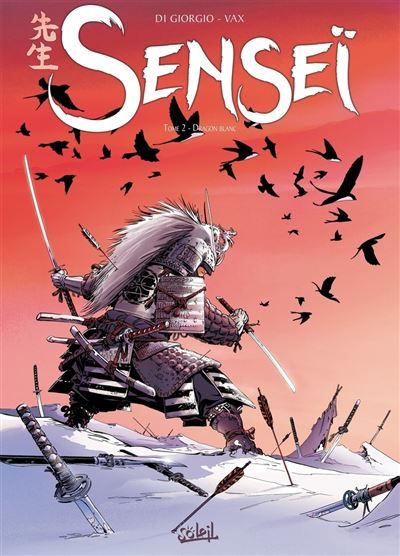 Senseï T02 - Dragon blanc