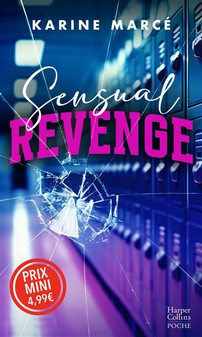 Sensual Revenge Il l'a trahie et blessée. L'heure de la vengeance a sonné !