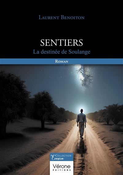 Sentiers La destinée de Soulange