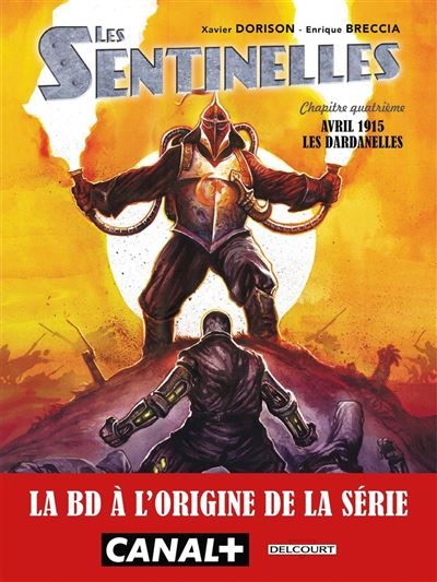 Sentinelles T04 - Les Dardanelles