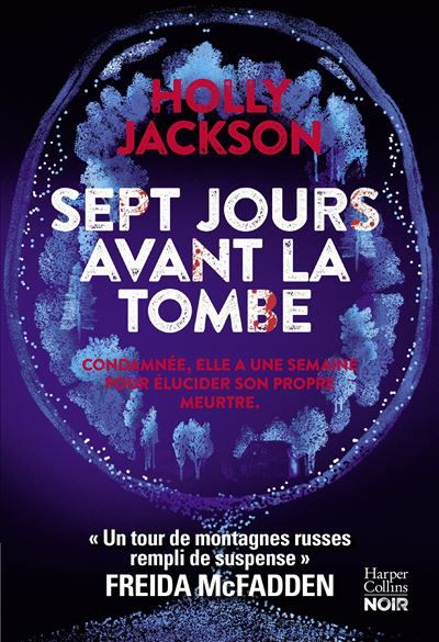 Sept jours avant la tombe Le premier thriller pour adulte de l'autrice YA du best-seller "Meurtre mode d'emploi"