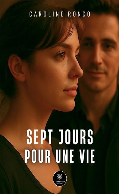 Sept jours pour une vie