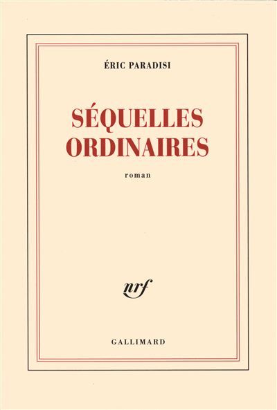 Séquelles ordinaires