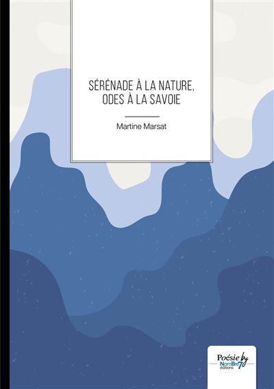 Sérénade à la Nature, Odes à la Savoie