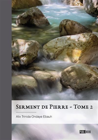 Serment de Pierre - tome 2