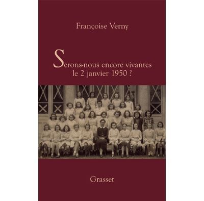 Serons-nous vivantes le 2 janvier 1950?
