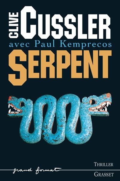 Serpent Un roman tiré des dossiers de la NUMA - Serpent
