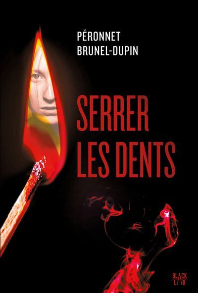 Serrer les dents Dédicacé par l’auteur