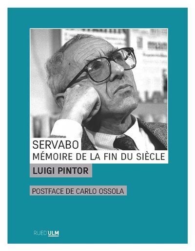 Servabo Mémoire de la fin du siècle