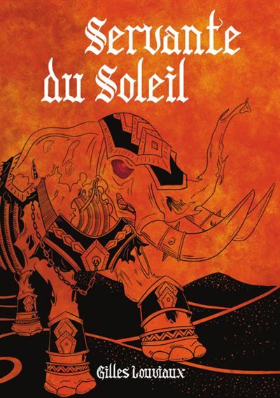 Couverture de Servante du Soleil Cycle du Chevalier oublié tome 2 par Gilles Louviaux