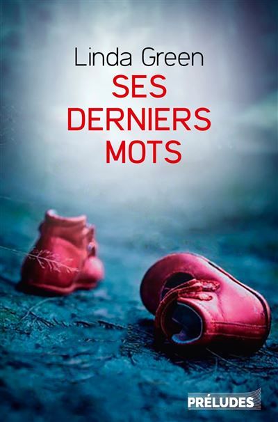 Couverture de Ses Derniers mots par Linda Green
