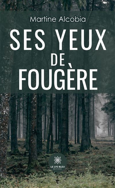 Ses yeux de fougère