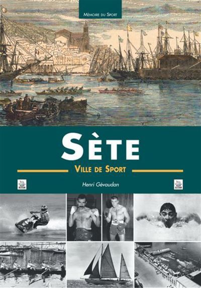 Sète - Une ville de sport