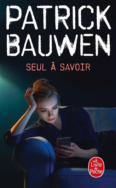 Seul à savoir