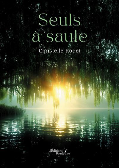 Seuls à saule