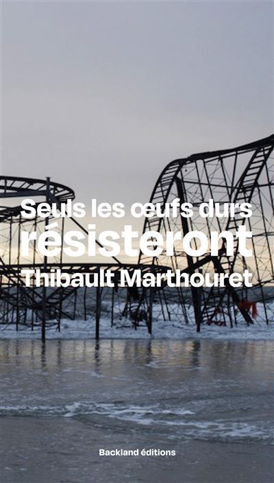 Seuls les œufs durs résisteront