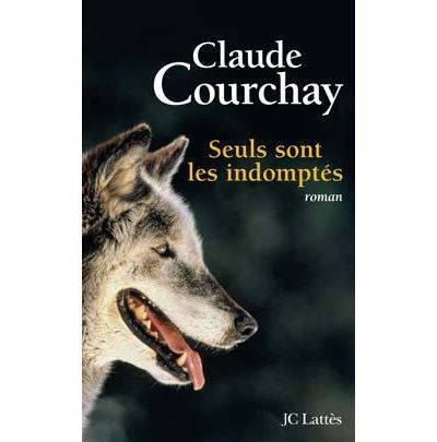 Seuls sont les indomptés