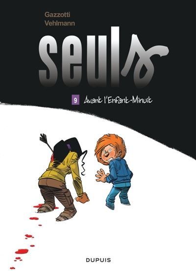 Seuls - Tome 9 - Avant l’Enfant-Minuit