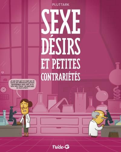 Couverture de Sexe, désirs et petites contrariétés par Rudy Spiessert