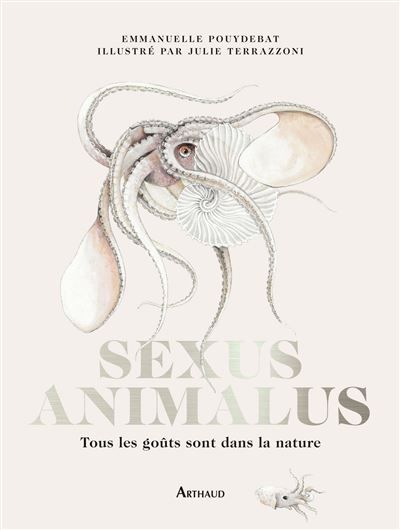 Sexus Animalus Tous les goûts sont dans la nature-Édition collector