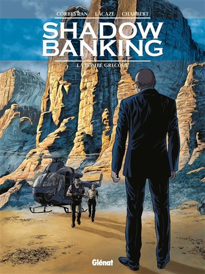 Shadow Banking - Tome 03 La Bombe Grecque