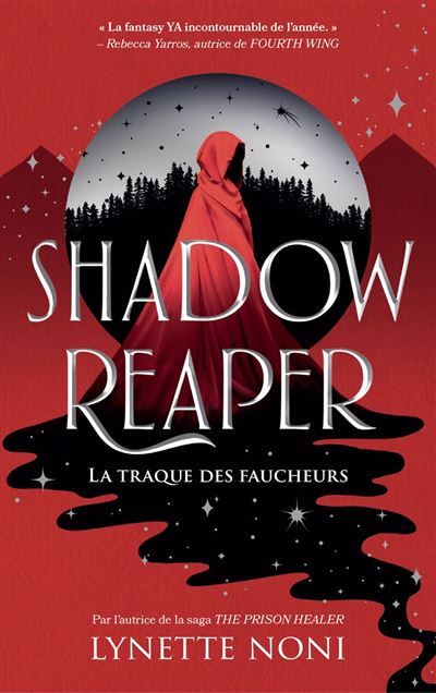 Shadow Reaper - "La fantasy YA incontournable de l'année" , Rececca Yarros, autrice de "Fourth Wing" La traque des faucheurs