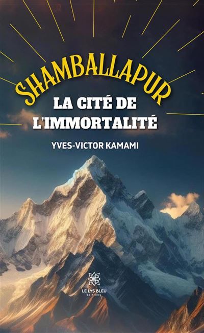 Shamballapur La Cité de l'Immortalité