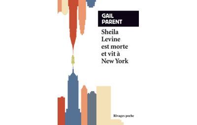 Sheila Levine est morte et vit à New York