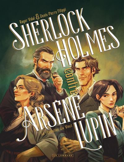 Sherlock Holmes contre Arsène Lupin - Tome 2 - La révolution de Vinci - Roger Vidal