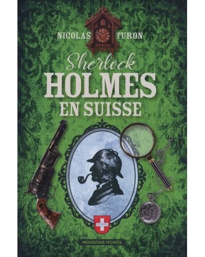Sherlock Holmes en Suisse
