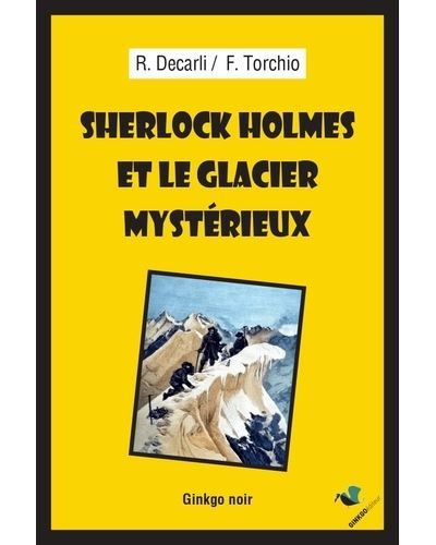 Sherlock Holmes et le glacier mystérieux