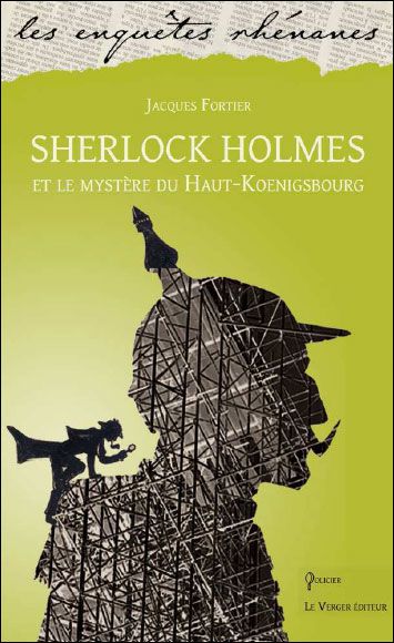 Sherlock holmes et le mystere du haut-koenigsbourg