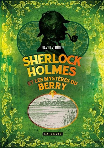 Sherlock holmes et les mystères du berry